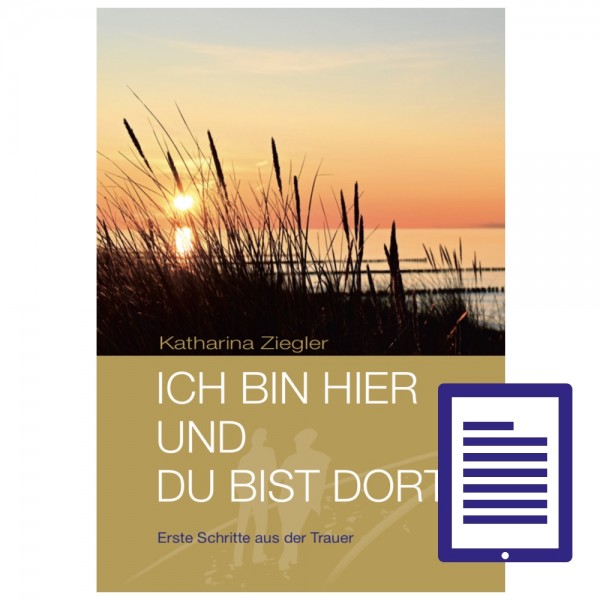 „Ich bin hier und du bist dort“ – E-Book